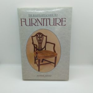 Brunt, Andrew The Illustrated Guide to Furniture