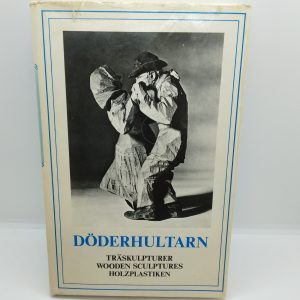 Döderhultarn Träskulpturer